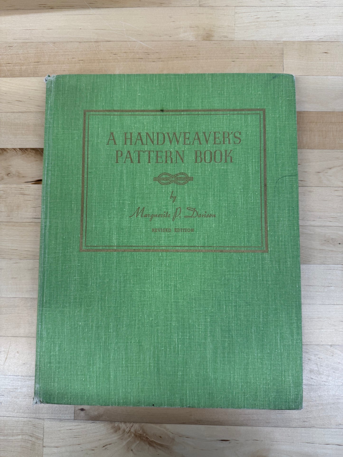 A Handweaver’s Pattern Book Marguerite Porter Davison 1