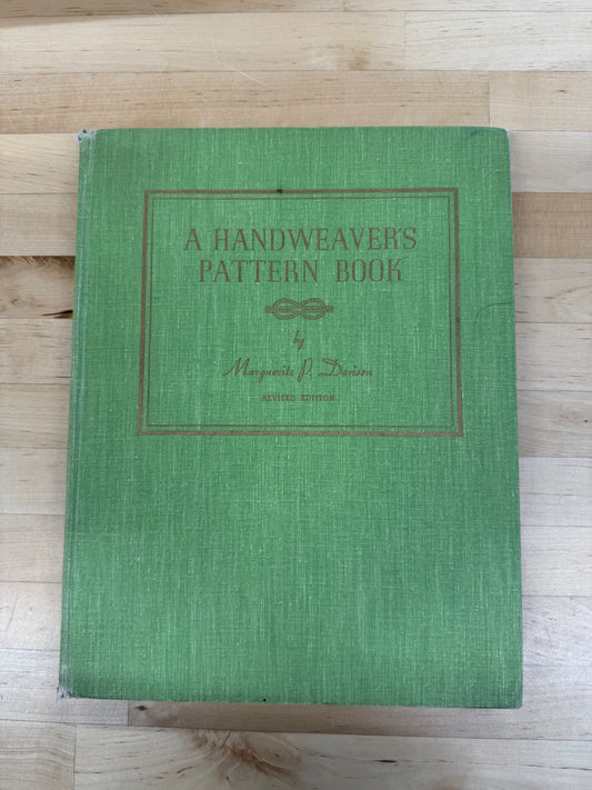 A Handweaver’s Pattern Book Marguerite Porter Davison 1
