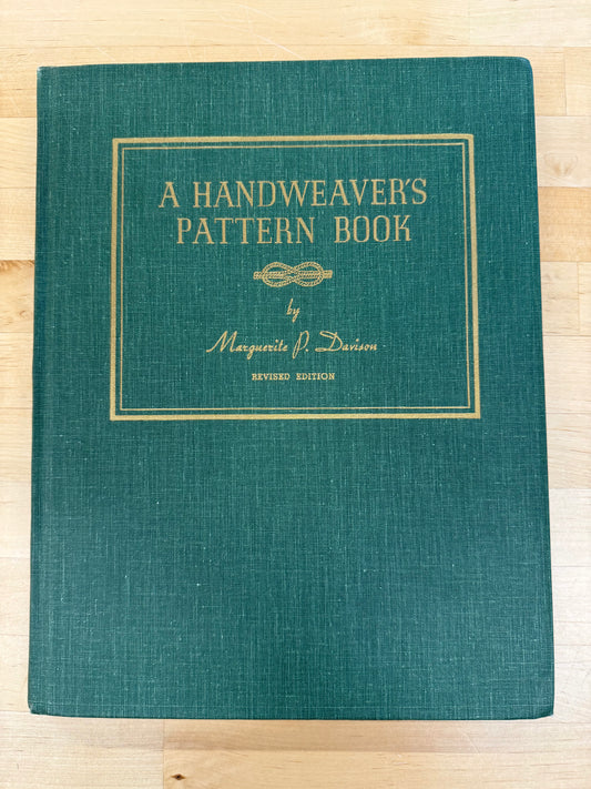 A Handweaver’s Pattern Book Marguerite Porter Davison 3